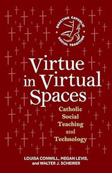 Virtue in Virtual Spaces
