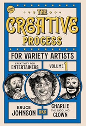 The Creative Process for Variety Artists