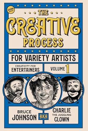 The Creative Process for Variety Artists