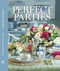 Perfect Parties: Entertaining with Southern Style