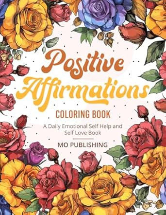 Positive Affirmations Coloring Book