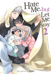 Hate Me but Let Me Stay Vol. 2