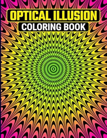 Optical Illusion Coloring Book for Adults