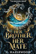 Her Brother Her Mate