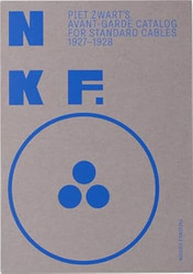 NKF: Piet Zwart's Avant-Garde Catalog for Standard Cables: