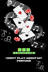 888 Abundance: Play for keeps