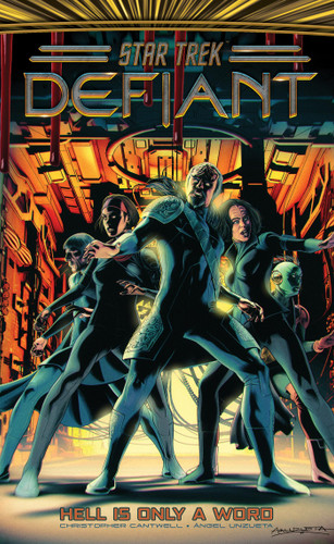 Star Trek: Defiant Vol. 3: Hell Is Only A Word