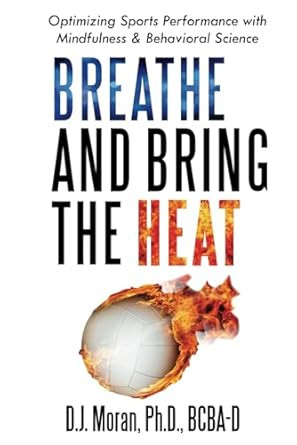 Breathe and Bring the Heat Breathe and Bring the Heat