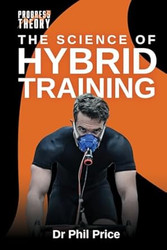 The Science of Hybrid Training