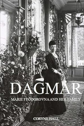 DAGMAR: MARIE FEODOROVNA AND HER FAMILY