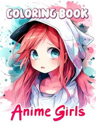 Anime Girls Coloring Book