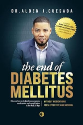 The End of Diabetes Mellitus