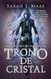 Trono de cristal / Throne of Glass