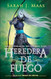 Heredera del fuego / Heir of Fire (Trono de Cristal /