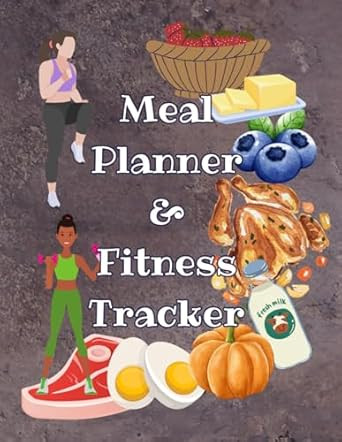 6 Month Meal Planner and Fitness Tracker