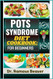 POTS SYNDROME DIET COOKBOOK