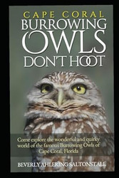 Cape Coral Burrowing Owls Don't Hoot