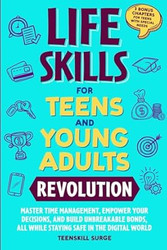 LIFE SKILLS FOR TEENS AND YOUNG ADULTS REVOLUTION