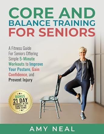 Core and Balance Training For Seniors