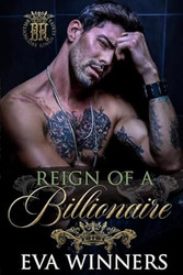 Reign of a Billionaire: Dark Mafia Enemies-to-Lovers Romance