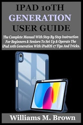 IPAD 10TH GENERATION USER GUIDE