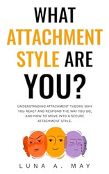 What Attachment Style Are You?