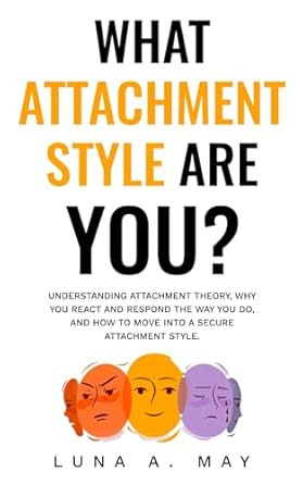 What Attachment Style Are You?