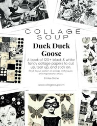 Collage Soup - Duck Duck Goose