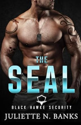 The SEAL: Steamy Military Romance
