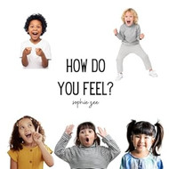 How Do You Feel?