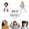 How Do You Feel?