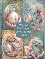 Year of The Dragon Junk Journal Pages