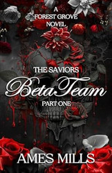 Beta Team-The Saviors: Part one
