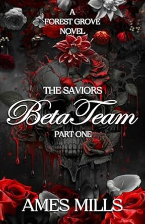 Beta Team-The Saviors: Part one