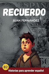 Recuerdo: Spanish for Intermediate and Advanced Learners