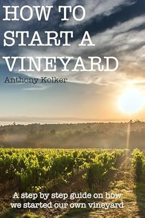 How to start a Vineyard