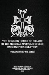 The Common Hours of Prayer of the Armenian Apostolic Church