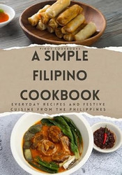 A Simple Filipino Cookbook