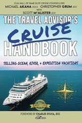 The Travel Advisor's Cruise Handbook