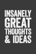 Insanely Great Thoughts & Ideas