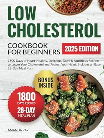 Low Cholesterol Cookbook for Beginners