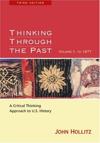 Thinking Through The Past Volume 1