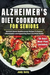 Alzheimer's Diet Cookbook for Seniors