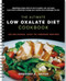 The Ultimate Low Oxalate Diet Cookbook