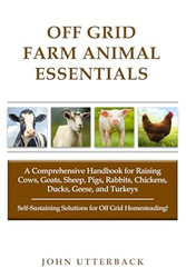 Off Grid Farm Animal Essentials
