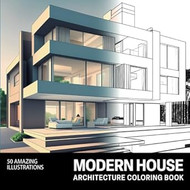 Modern House Architecture Coloring Book
