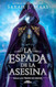 La espada de la asesina Relatos de Trono de Cristal / The
