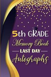 5th Grade Memory Book Last Day Autographs