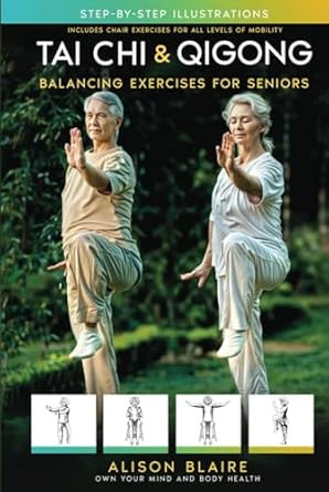 Tai Chi & Qigong  Balancing Exercises for Seniors