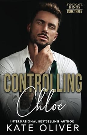 Controlling Chloe: An Irish Mafia Romance
